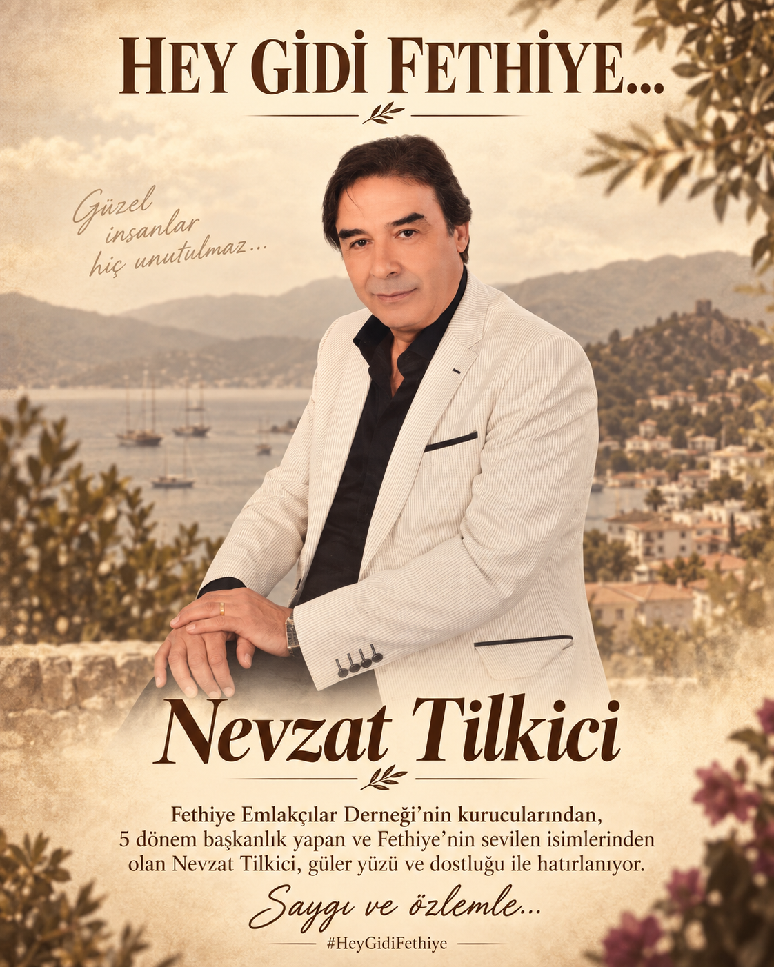 Nevzat Tilkici için hazırlanmış HeygidiFethiye afişi