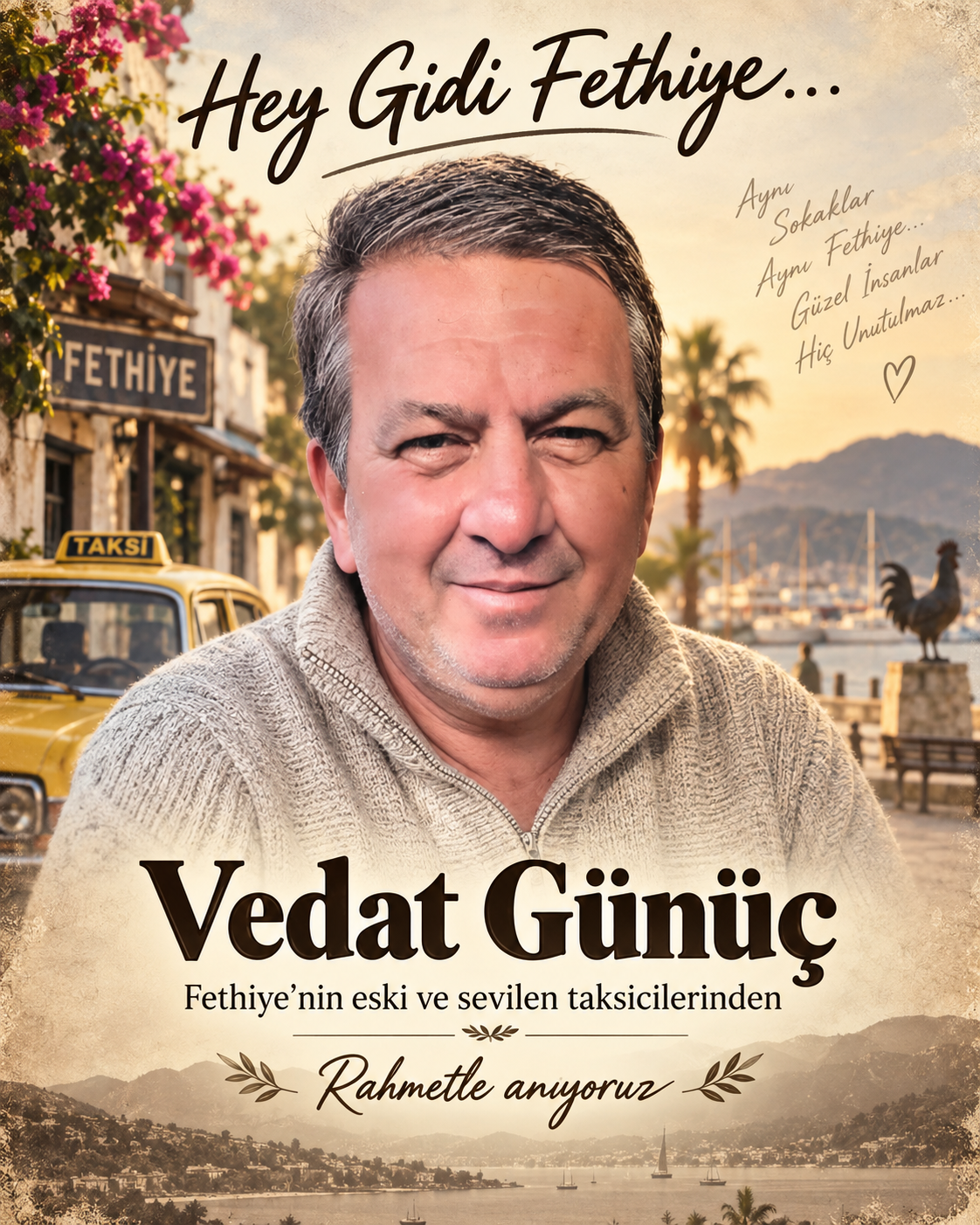 Vedat Günüç için hazırlanmış HeygidiFethiye afişi